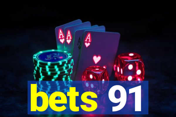 bets 91